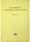 Przerwa Tetmajer Poezje