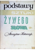 Podstawy sztuki żywego słowa
