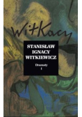Witkiewicz Dramaty Tom 1