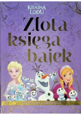 Złota księga bajek. Kraina Lodu. Przyjaciele z Arendelle