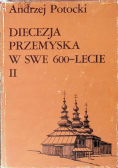 Diecezja przemyska w swe 600 lecie Tom II
