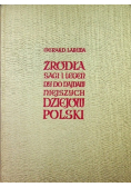 Źródła sagi i legendy do najdawniejszych dziejów Polski