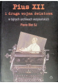 Pius XII i druga wojna światowa w tajnych archiwach watykańskich