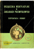 Urządzenia wentylacyjne w zakładach przemysłowych