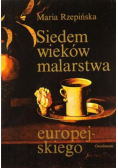 Siedem wieków malarstwa europejskiego