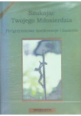 Szukając Twojego Miłosierdzia