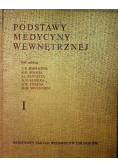 Podstawy medycyny wewnętrznej Tom I