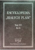 Encyklopedia ,,Białych Plam'' Tom XVI Ro-St