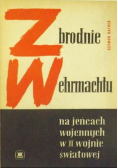 Zbrodnie Wermachtu na jeńcach wojennych w II wojnie światowej