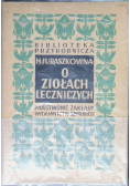O ziołach leczniczych 1948 r