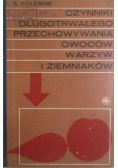 Czynniki długotrwałego przechowywania owoców warzyw i ziemniaków