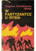 W partyzantce u rysia