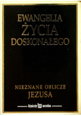 Ewangelia życia doskonałego