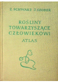 Rośliny towarzyszące człowiekowi Atlas