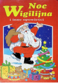 Noc wigilijna i inne opowieścI