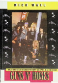 Guns N' Roses Najbardziej niebezpieczny zespół na świecie