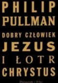 Dobry człowiek Jezus i łotr Chrystus