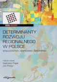 Determinanty rozwoju regionalnego w Polsce
