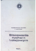 Sterowanie ruchem kolejowym