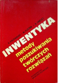 Inwentyka Metody poszukiwania twórczych rozwiązań