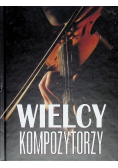 Wielcy kompozytorzy