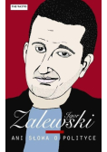Ani słowa o polityce