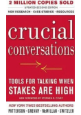 Crucial Conversations Tools for Talking When Stakes Are High