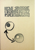 Nowe strategie i techniki pomocy psychologicznej