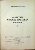 Pamiętnik wojenny harcerza 1918 - 1920 1931 r.
