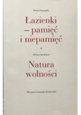 Łazienki pamięć i niepamięć Natura wolności