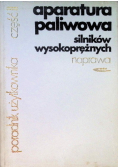 Aparatura paliwowa silników wysokoprężnych Część II