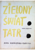Zielony świat Tatr