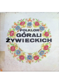 Folklor Górali żywieckich