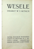 Wesele dramat w 3 aktach 1903 r.