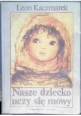 Nasze dziecko uczy się mowy
