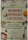 Domowe sposoby leczenia