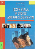 Język ciała w ujęciu antropologicznym