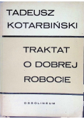 Traktat o dobrej robocie