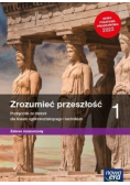 Zrozumieć przeszłość Klasa 1 Podręcznik do historii dla liceum ogólnokształcącego i technikum zakres rozszerzony