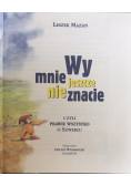 Wy mnie jeszcze nie znacie