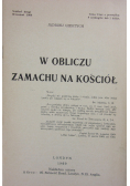 W obliczu zamachu na kościół