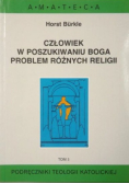 Człowiek w poszukiwaniu Boga. Problem różnych religii, Tom III
