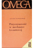 Przyczynowość w mechanice  kwantowej