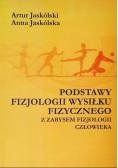 Podstawy fizjologii wysiłku fizycznego z zarysem fizjologii człowieka