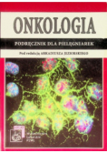 Onkologia Podręcznik dla pielęgniarek