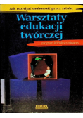 Warsztaty edukacji twórczej