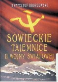 Sowieckie tajemnice II wojny światowej Tajemnice Historii