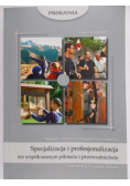 Kurczak Zygmunt - Specjalizacja i profesjonalizacja we współczesnym pilotaż i przewodnictwie
