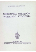 Ceremoniał obrzedów wielkiego tygodnia