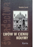 Lwów w cieniu Kołymy